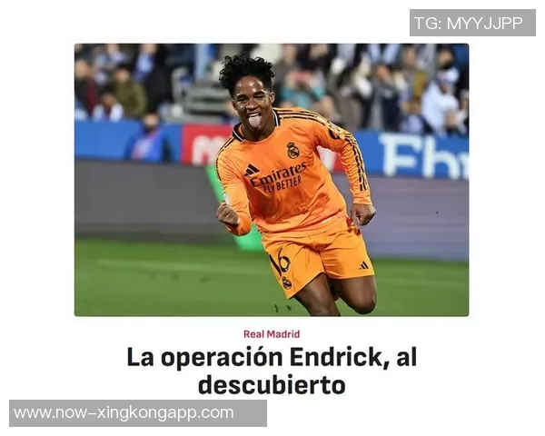 阿斯报道皇马引进恩德里克总支出已达7000万欧元能否实现投资回报